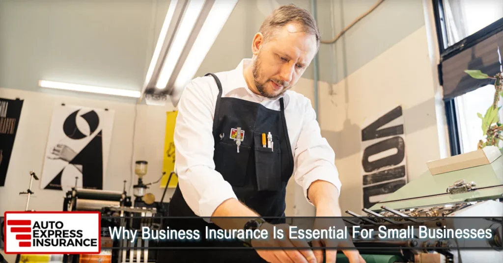 12 Reasons Why Business Insurance Is Essential for Small Businesses